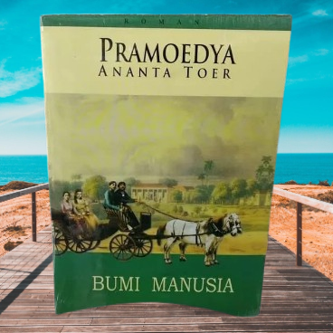 Review Buku Bumi Manusia Pramoedya Ananta Toer : Perjuangan Identitas di Bawah Bayang Kolonialisme